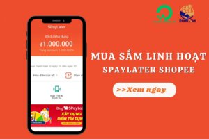 Mua sắm linh hoạt hơn với SpayLater Shopee