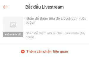 Các bước đăng ký Livestream Shopee