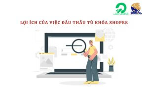 Lợi ích của việc đấu thầu từ khóa Shopee