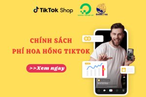 Chính Sách Về Hoa Hồng Tiktok