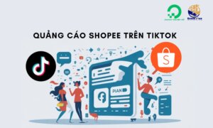 Liên kết quảng cáo Shopee trên TikTok sao cho hiệu quả