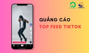 Quảng cáo Top Feed TikTok