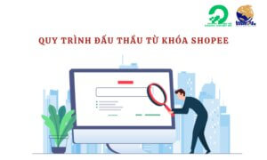 Quy trình đấu thầu từ khóa Shopee