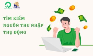 Xu hướng tìm kiếm nguồn thu nhập từ các nền tảng trực tuyến 