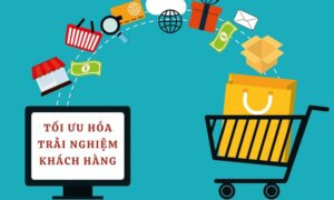 Tối ưu hóa trải nghiệm mua sắm trực tuyến trên các nền tảng