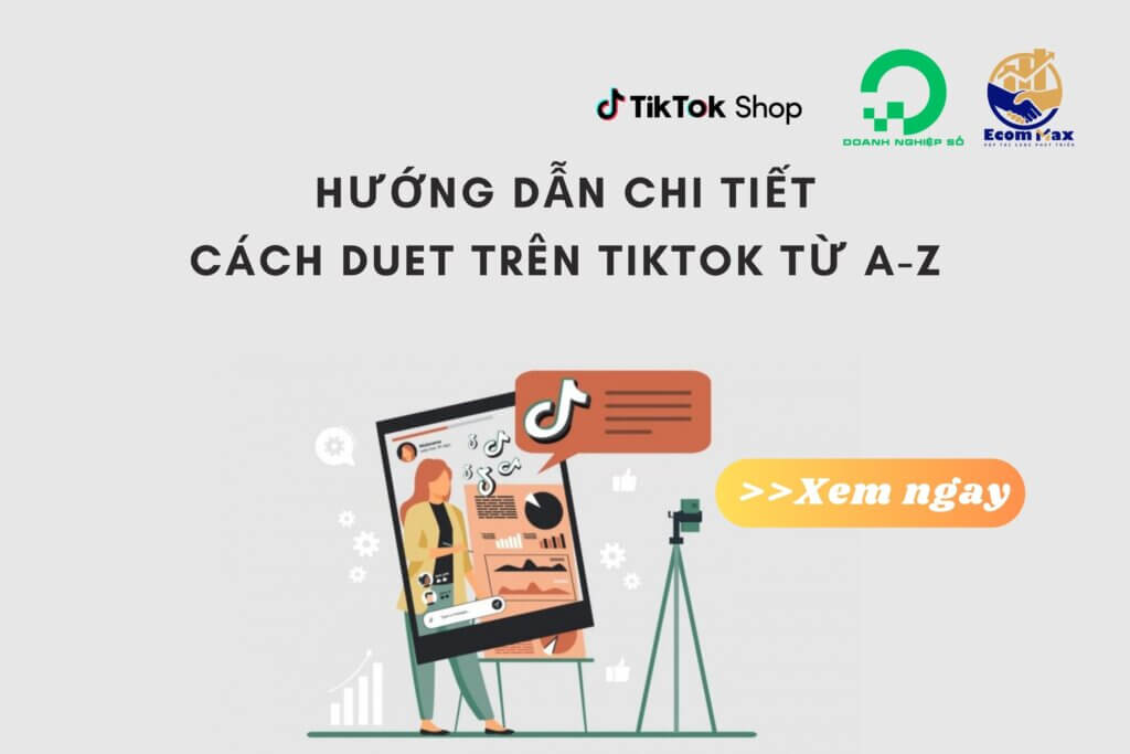 Hướng dẫn chi tiết cách duet trên TikTok từ A-Z