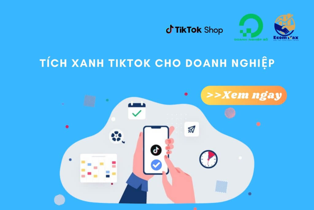 Mẹo Để Có Tích Xanh TikTok Nhanh Nhất Cho Doanh Nghiệp