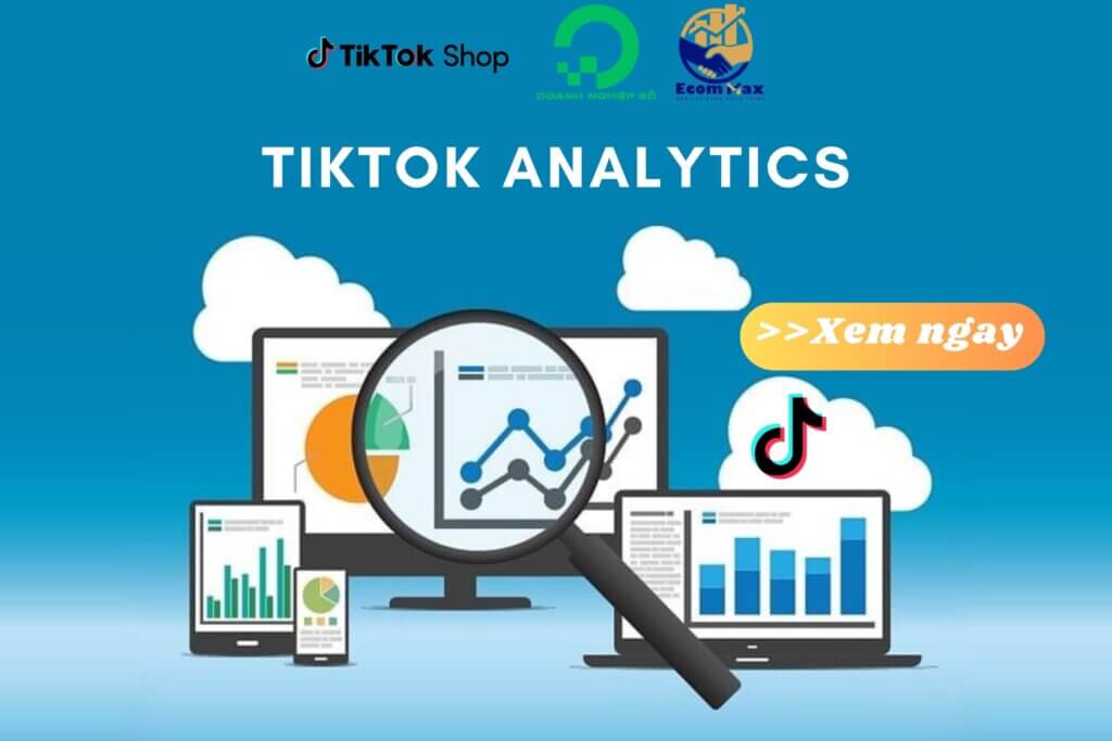 phân tích TikTok Analytics chuẩn nhất